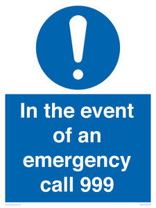 In the event of an emergency call 999